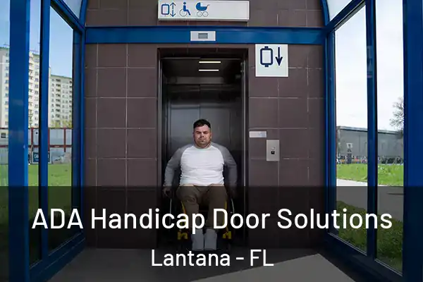  ADA Handicap Door Solutions Lantana - FL